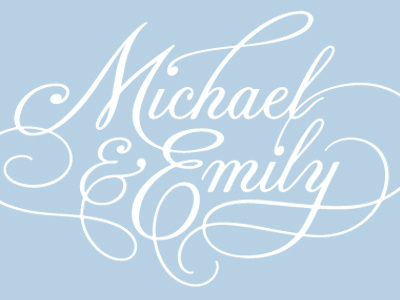 Michael & Emily hand lettering lettering script