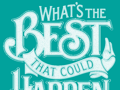 The Best One Color hand lettering lettering