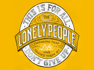 Lonely People Sketch hand lettering lettering sketch