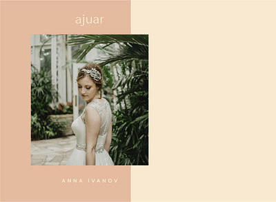 ajuar by Anna Ivanov ajuar brand identity branding branding and identity branding design cairo design dress dresses egypt logo logodesign spanish usa wedding