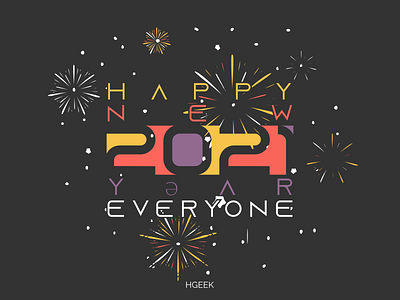 Happy New 2021 Year Everyone 2021 design flat design graphic design happy holidays happy new year illustration lettermark typography vector