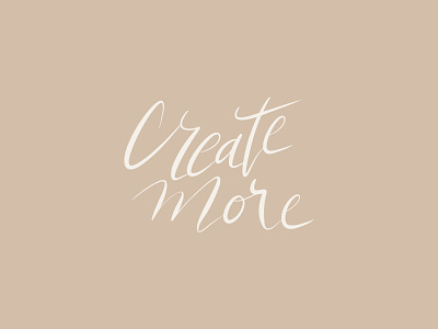Create More Calligraphy Lettering beige calligraphy calligraphy and lettering artist calligraphy artist calligraphy font create custom type fun hand calligraphy hand lettering ipad lettering lettering art lettering artist lettering design more procreate typography whimsical