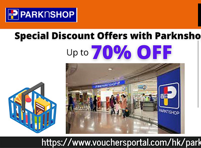 Parknshop Promo Code discount offers july 2022 parknshop hong kong