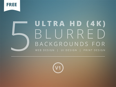 FREE - 5 Ultra HD Blurred Backgrounds V1 4096x2160 4k backgrounds blur blurred design hd print ui ultra web