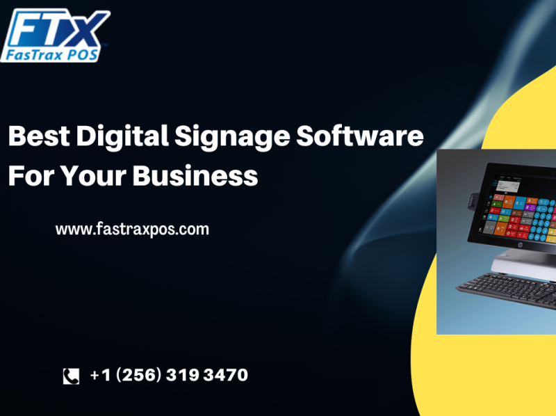 Best Digital Signage Software for Your Business by FasTrax POS on Dribbble