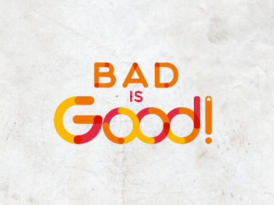 Bad is good ! bad good is logo