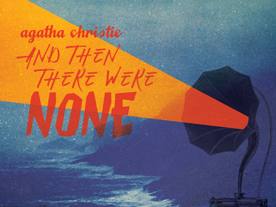 And Then There Were None collage illustration photoshop texture type