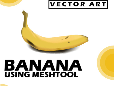 Realistic Vector Tracing - Mesh Tracing - Vector Art - Vector adobe illustrtor banana banana vector design graphic design illustration logo mesh tracing tracing typography vector
