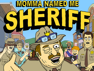 Momma Named Me Sheriff animation design