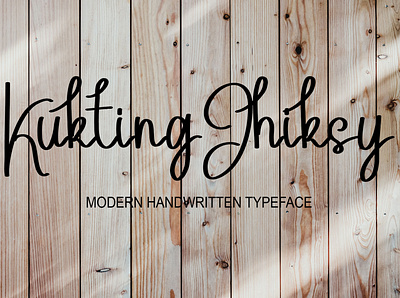 Kukting Jhiksy branding design font graphic design handwritten fonts illustration logo typeface typography ui