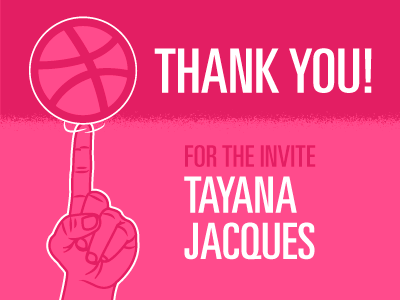 Thanks Tayana dribbble invite new thank you