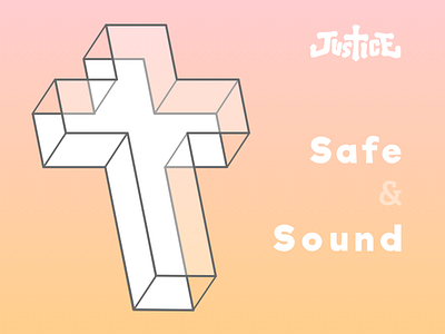 Justice - Safe and Sound [Cover]