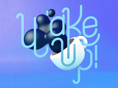 Wake up c4d coffee lettering