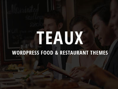 Teaux – WordPress Food & Restaurant Themes