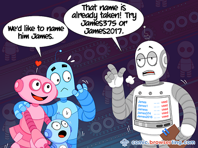 We'd like to name him James... baby browserling comic james james2017 james375 joke login robots username