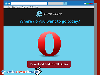 Download and Install Opera browser browserling comic download ie install internet explorer joke opera where do you want to go today