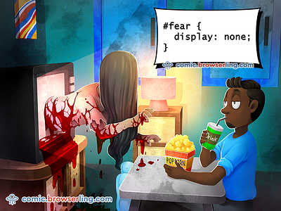 Fear CSS Pun browserling comic css css joke css pun css2 css3 display fear horror movie joke scary