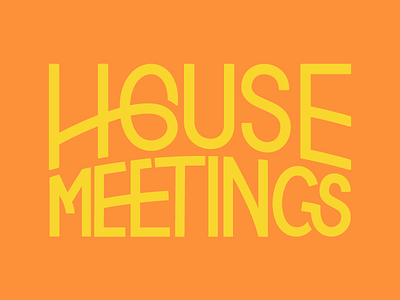 House Meetings church house meetings illustrator jesus the gospel typography
