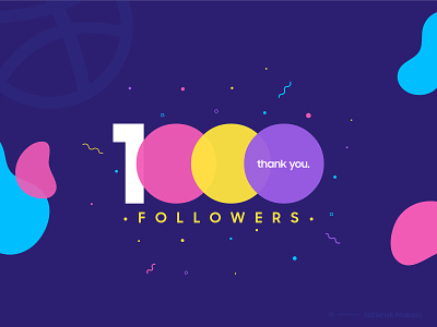 1000 Followers - Milestone 1000 followers 1k 1k followers colors design dribbble fans followers illustration landing page logo loves milestone support thank you typography web