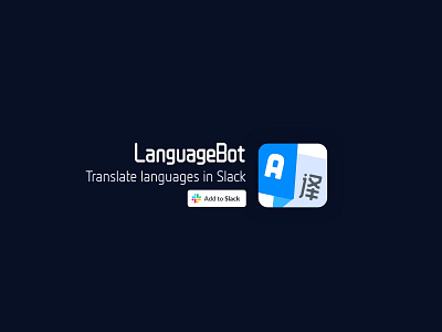 LanguageBot - translate languages in Slack ai app app branding bot chat design logo machine learning slack
