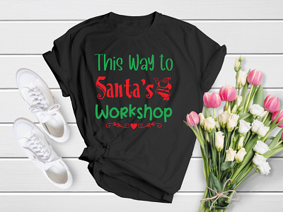 This Way to Santa's Workshop | Merry Christmas T-Shirt Design 25 apparel bell christmas christmas design christmas time christmas tree christmas tshirt december deer merry merry christmas noel santa shirt t shirt t shirt tee tree xmas