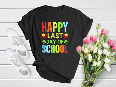 Happy Last Day Of School | Back To School T-Shirt Design apparel back to school class colourful cool elementary graphic kid kindergarten pen preschool school shirt sticker student study t shirt t shirt teacher welcome