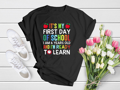 It's My First Day Of School I am Ready To Learn apparel back to school class colourful cool elementary graphic kid kindergarten pen preschool school shirt sticker student study t shirt t shirt teacher welcome