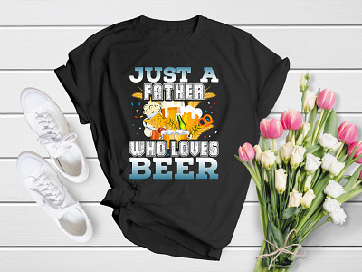 Just a Father Who Loves Beer 17th alcohol bar beer beer glass booze drunk german inspiration lager m motivation o october oktoberfest old fashioned pub shirt sticker t shirt
