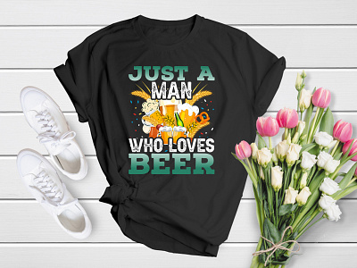 Just a Man Who Loves Beer 17th alcohol apparel bar beer beer glass booze drunk german inspiration lager m motivation o october oktoberfest old fashioned pub shirt t shirt