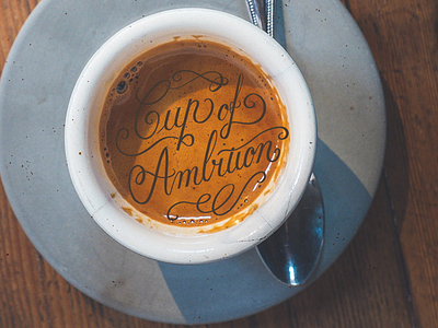 Cup of Ambition calligraphy copperplate handlettering ipadcalligraphy procreate script