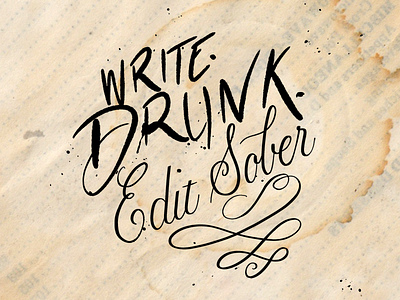 Write Drunk, Edit Sober calligraphy hand lettering hemingway lettering procreate