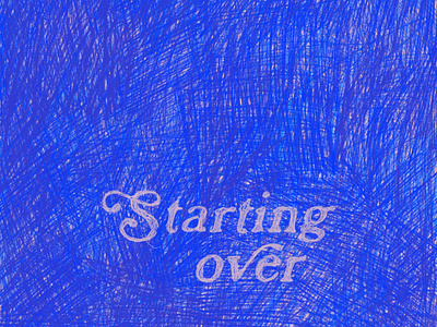Starting Over lettering mentalhealth procreate start up typography