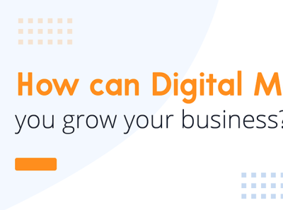 How can digital media help you grow your business?