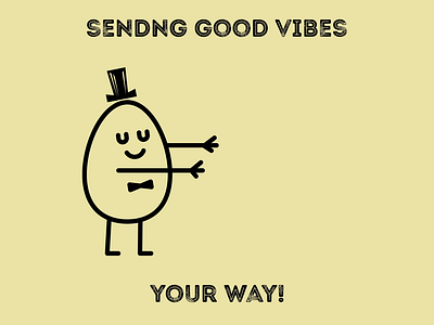 Sending Good Vibes 2d animation cute egg flat illustration loop vibes vibing