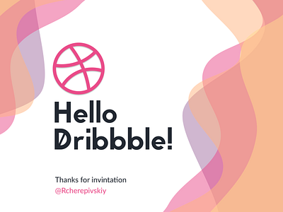 Hello Dribbble!