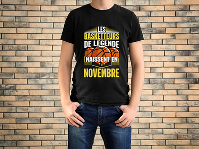 t-shirt basketball , les meilleures sont nés en novembre BASKET