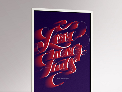 Your Love Never Fails calligraphy design lettering logo poster print