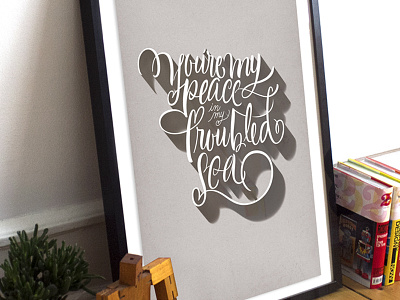 You're My Peace In My Troubled Sea design graphicdesign lettering letters logo print web