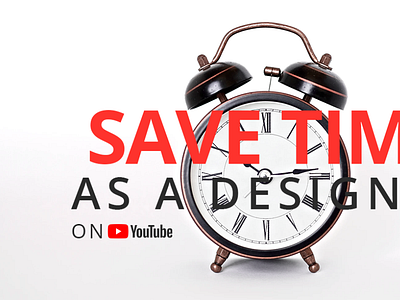 How to save time as a UX/UI designer