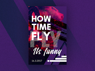 How Time Fly 2017 design march poster type typography