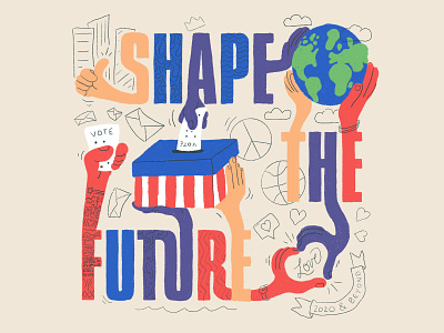 Shape The Future 2020 america design doodle future hands illustration peace procreate sketch vector vote vote2020