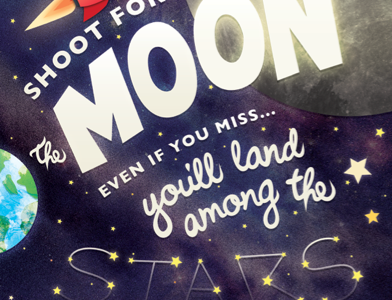 Shoot For The Moon moon poster