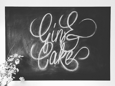 Gin & Cake cake chalk chalkboard drawn gin hand lettering script type typography