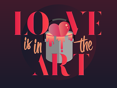Love is in the art <3 art gradient heart icon illustration love texture typography valentines