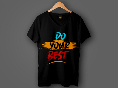 'Do your best' Motivational urban typography t shirt design