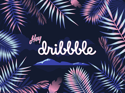 Hey Dribbble!