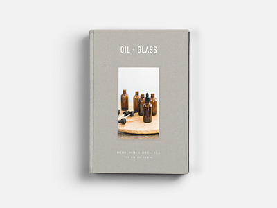 Oil + Glass