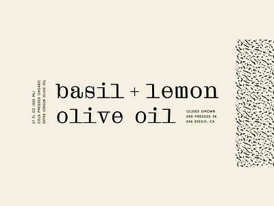 Olive Oil Closeup basil font pairings lemon monospace oil olive packaging pattern typography