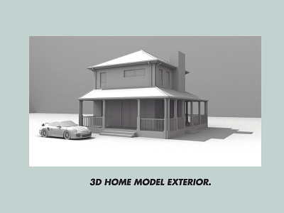 Exterior of a home II 3d design maya