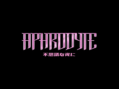 APHRODYTE - Type Experiment